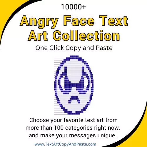 Angry Face Text Art